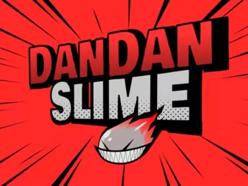 DanDan Slime đã không bị chặn